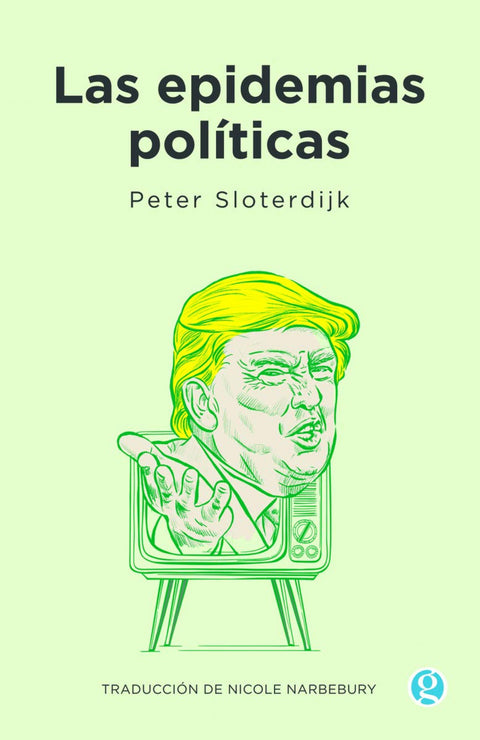  Las epidemias políticas 
