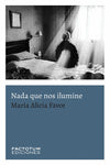  Nada que nos ilumine 