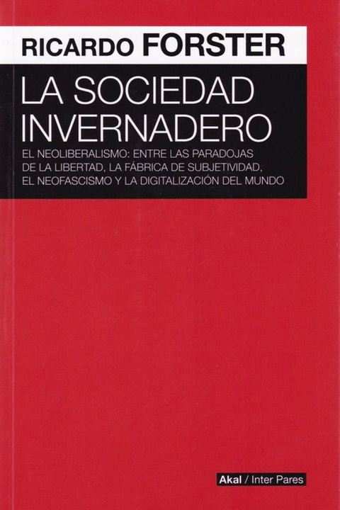  LA SOCIEDAD INVERNADERO 