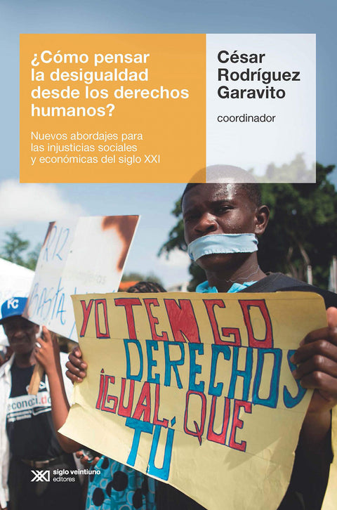  ¿CÓMO PENSAR LA DESIGUALDAD DESDE LOS DERECHOS HUMANOS? 