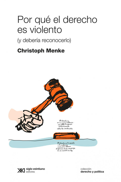  POR QUÉ EL DERECHO ES VIOLENTO 
