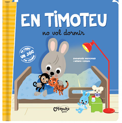  En Timoteu no vol dormir 