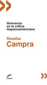  ITINERARIOS EN LA CRITICA HISPANOAMERICANA 