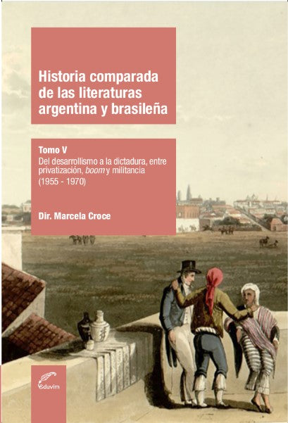 Historia comparada de las literaturas argentina y brasileña 