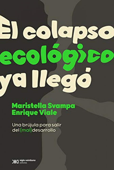  Colapso ecológico ya llegó 