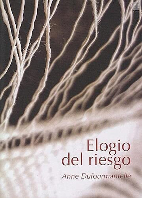  ELOGIO DEL RIESGO 