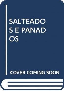  SALTEADOS E PANADOS 