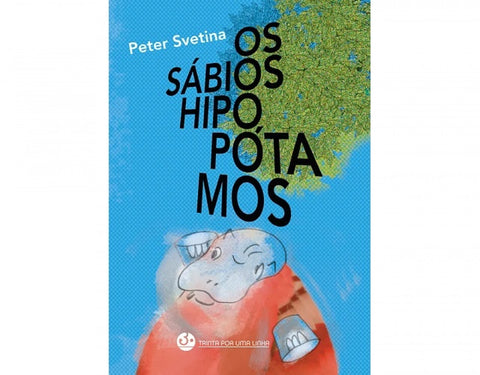  Os sabios hipopotamos 