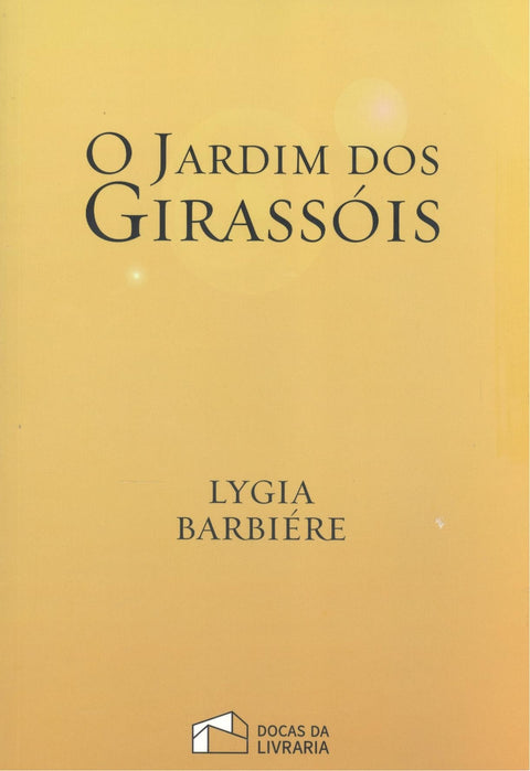  O jardim dos girassóis 