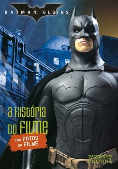  BATMAN BEGINS: A HISTÓRIA DO FILME 
