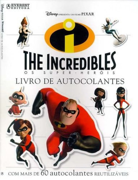  INCREDIBLES: OS SUPER-HERÓIS: LIVRO DE AUTOCOLANTES 