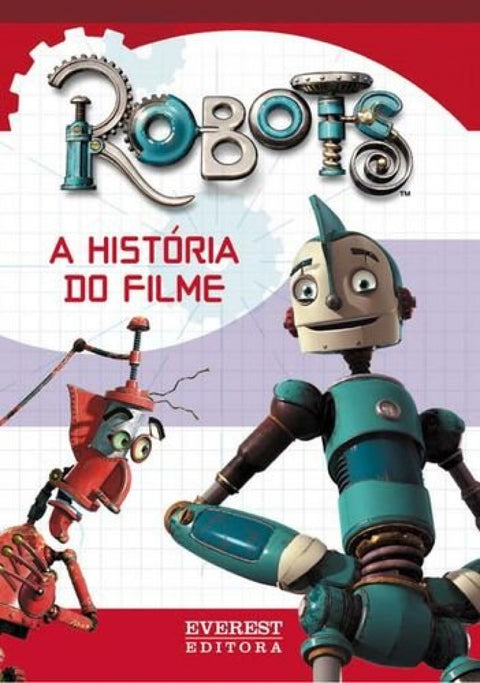  ROBOTS: A HISTÓRIA DO FILME 