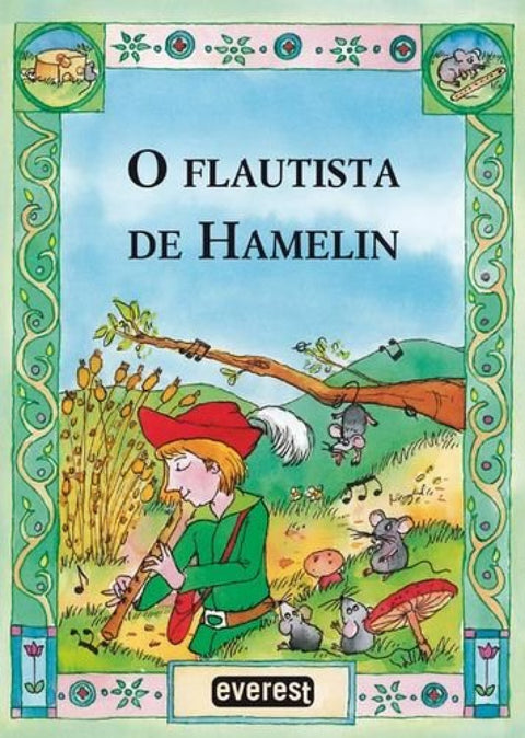  O FLAUTISTA DE HAMELIN 