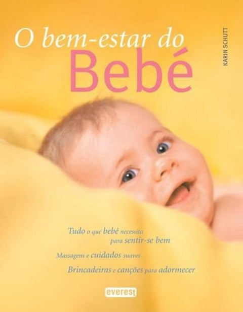  O BEM-ESTAR DO BEBÉ 