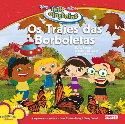  LITTLE EINSTEINS: OS TRAJES DAS BORBOLETAS 