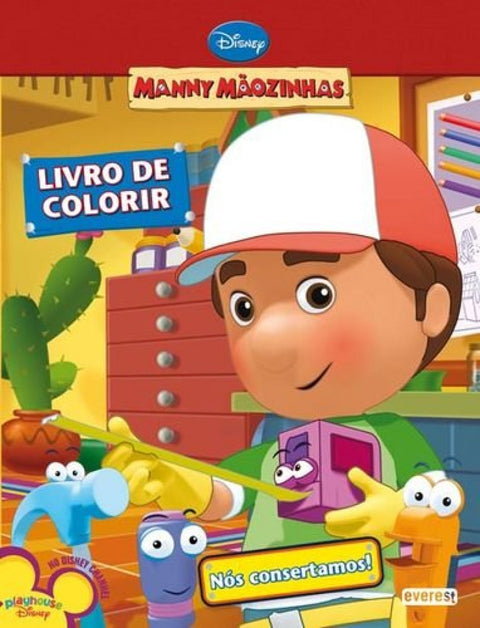  MANNY MÃOZINHAS: NÓS CONSERTAMOS! LIVRO DE COLORIR 