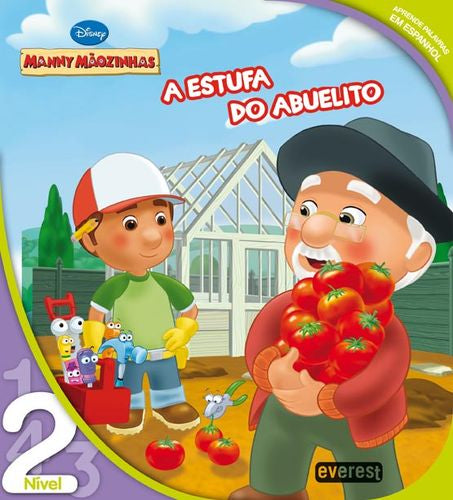  MANNY MÃOZINHAS: A ESTUFA DO ABUELITO: LEITURA NÍVEL 2 
