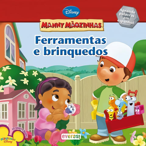  MANNY MÃOZINHAS: FERRAMENTAS E BRINQUEDOS 