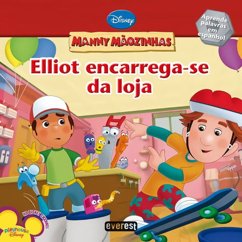  MANNY MÃOZINHAS: ELLIOT ENCARREGA-SE DA LOJA 