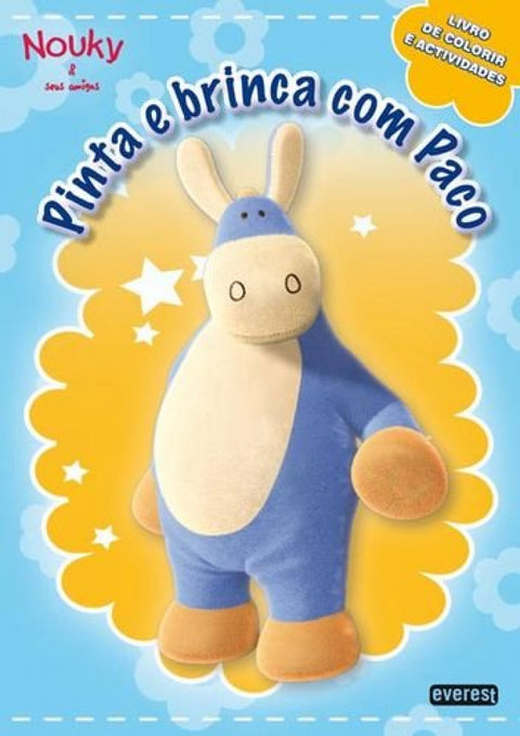  NOUKY E SEUS AMIGOS: PINTA E BRINCA COM PACO 