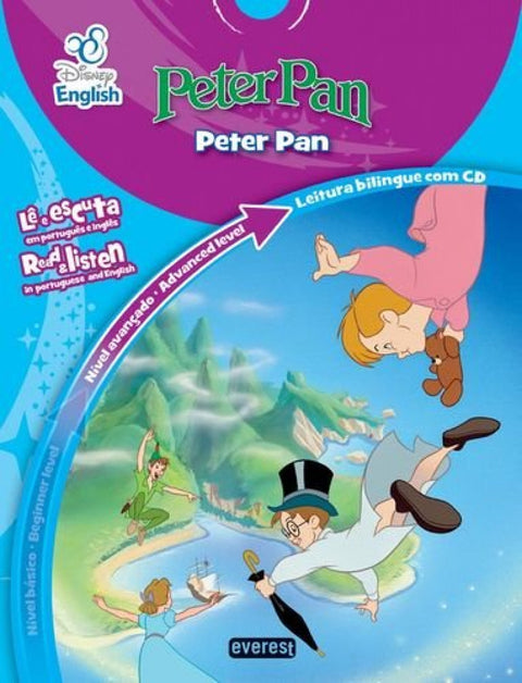  DISNEY ENGLISH: PETER PAN: NÍVEL AVANÇADO: ADVANCED LEVEL 