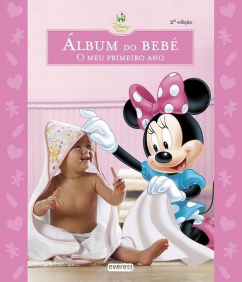  ÁLBUM DO BEBÉ: O MEU PRIMEIRO ANO (MENINA) 