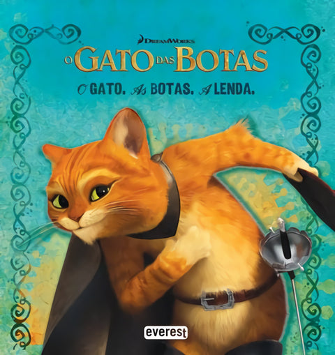  O GATO DAS BOTAS: O GATO: AS BOTAS: A LENDA: LIVRO DE LEITURA COM TATUAGENS 