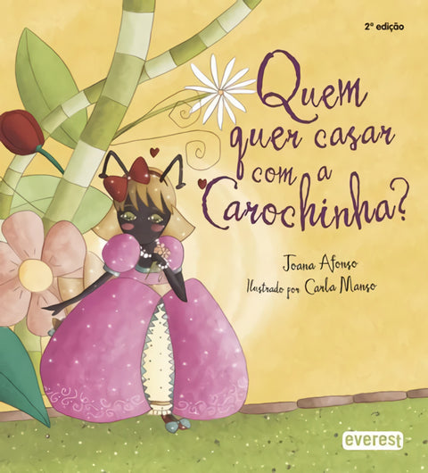  QUEM QUER CASAR COM A CAROCHINHA? 