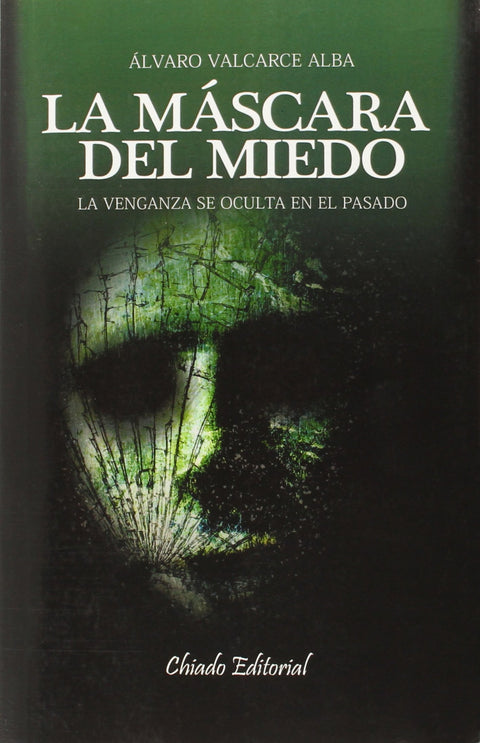  La máscara del miedo 