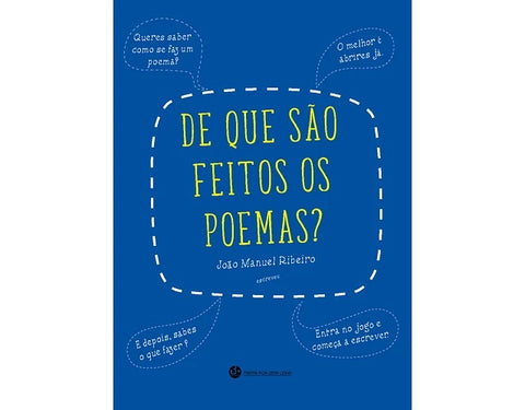  DE QUE SÃO FEITOS OS POEMAS 
