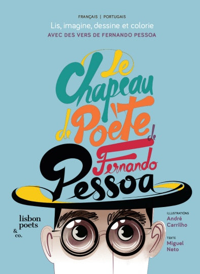  LE CHAPEAU DE POETE DE FERNANDO PESSOA 