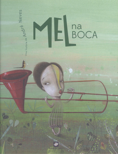  Mel na boca 