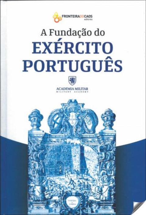  A fUndação do exército português 