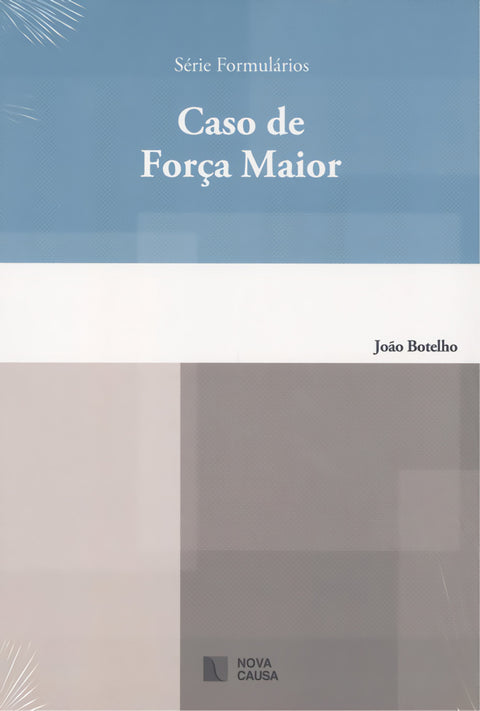 CASO DE FORÇA MAIOR 