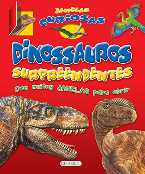  JANELAS CURIOSAS-DINOSSAUROS SURPREENDENTES 