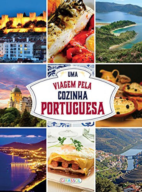  UMA VIAGEM PELA COZINHA PORTUGUESA 