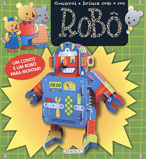  Robô: constroi e brinca com o teu 