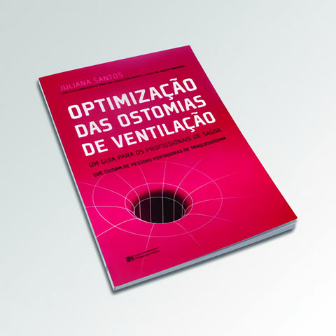  OPTIMIZAçÃO DAS OSTOMIAS DE VENTILAçÃO 