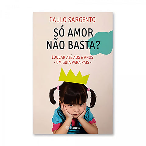  Só Amor não Basta? 