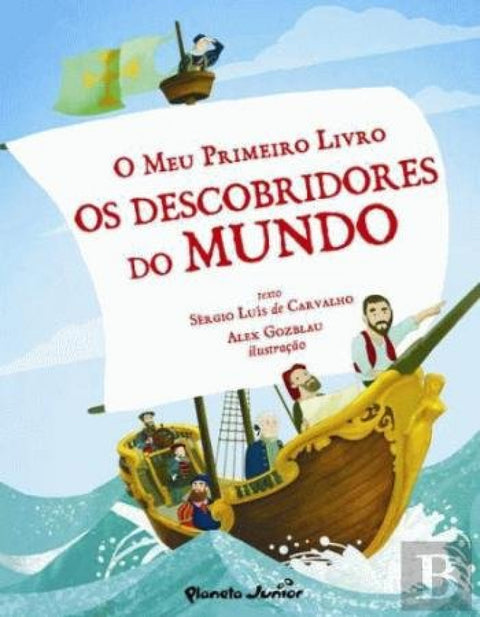  Os Descobridores do Mundo (O Meu Primeiro Livro) 