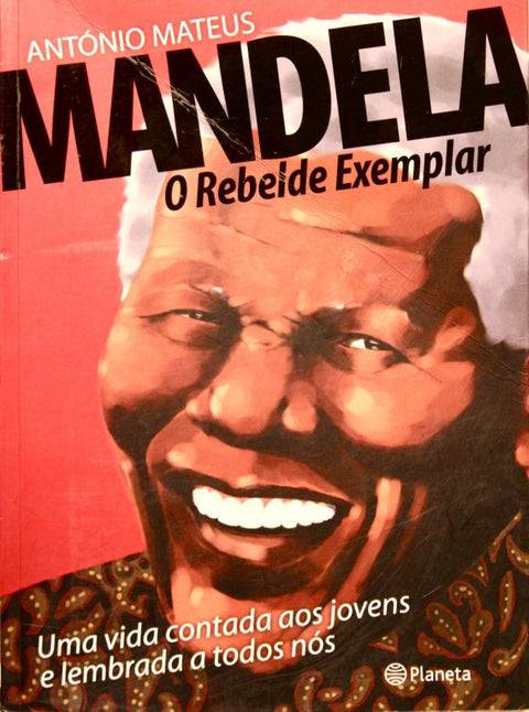  Mandela û O Rebelde Exemplar 