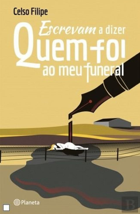  Escrevam a Dizer Quem Foi ao Meu Funeral 