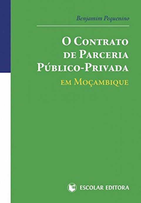  O CONTRATO DE PARCERIA PÚBLICO-PRIVADA EM MOÇAMBIQUE 