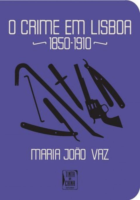  Crime em Lisboa 1850-1910 (O) 