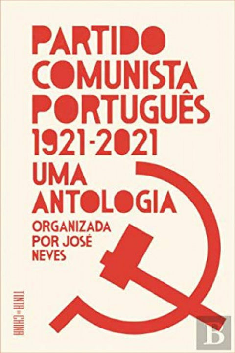  PARTIDO COMUNISTA PORTUGUÊS 1921-2021 