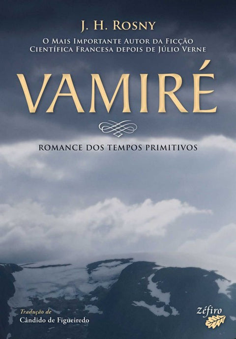  VAMIRÉ - ROMANCE DOS TEMPOS PRIMITIVOS 