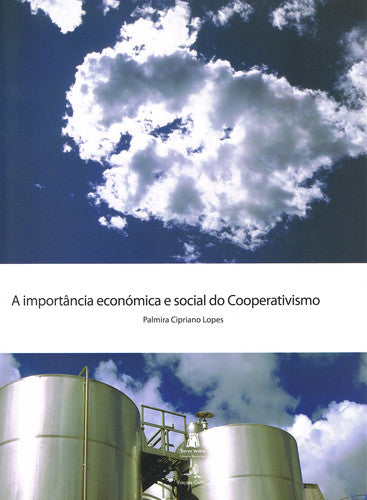  A IMPORTÂNCIA ECONÓMICA E SOCIAL DO COOPERATIVISMO 