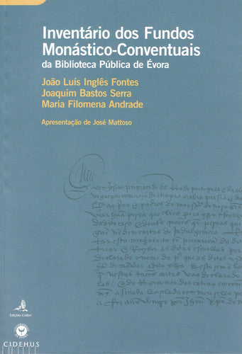  INVENTÁRIO DOS FUNDOS MONÁSTICO-CONVENTUAIS DA BIBLIOTECA PÚBLICA DE ÉVORA 