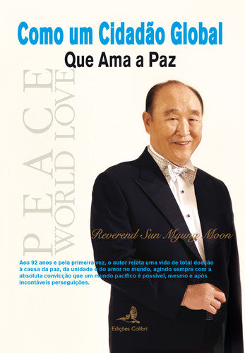  COMO UM CIDADÃO GLOBALQUE AMA A PAZ 