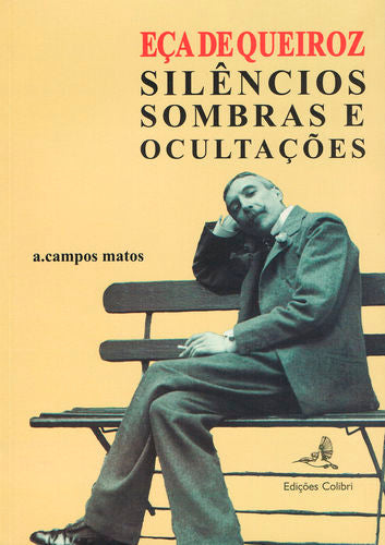  Eça de Queiroz - Silêncios, Sombras e Ocultações 